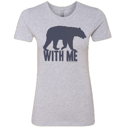 Bear With Me Ladies T-shirt - Next Level Heather Gray