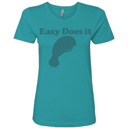 Easy Does It Manatee Ladies T-shirt - Next Level Tahiti Blue