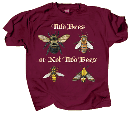 Two Bees or Not Two Bees Adult T-shirt