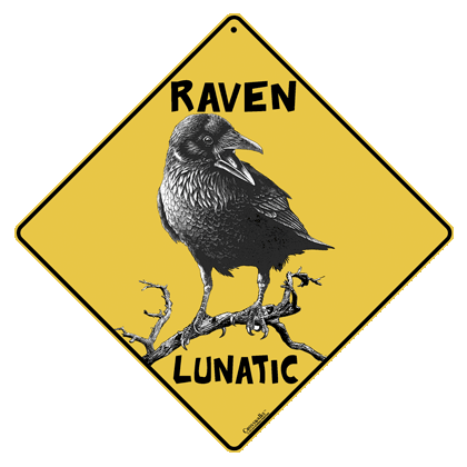 Raven Lunatic Sign - DC