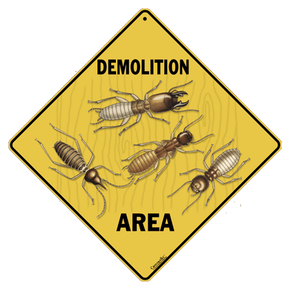 Termite Demolition Area Sign - DC