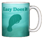 Easy Does It Manatee Ceramic Mug - Back