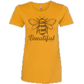 Bee Beautiful Ladies T-shirt - Next Level Antique Gold